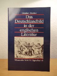 Blaicher, Gnther:  Das Deutschlandbild in der englischen Literatur 