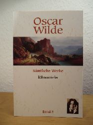 Wilde, Oscar - herausgegeben von Ottmar Heist:  Smtliche Werke Band 3: Bhnenstcke 