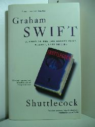 Swift, Graham:  Shuttlecock (English Edition) 