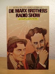 Barson, Michael (Hrsg.):  Flywheel, Shyster & Flywheel. Die Marx Brothers Radio Show 