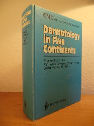 Edited by C.E. Orfanos, R. Stadler and H. Gollnick, CMD - Scientific Secretariat:  Dermatology in five [5] Continents - Proceedings of the XVII. [17th] World Congress of Dermatology Berlin, May 24-29, 1977 - Honorary President: O. Braun-Falco, President: G. Stüttgen 
