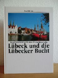 Dittrich, Konrad und Michael Pasdzior:  Lbeck und die Lbecker Bucht. Eine Bildreise 