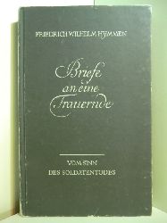 Hymmen, Friedrich Wilhelm:  Briefe an eine Trauernde. Vom Sinn des Soldatentodes 
