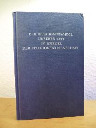 Stephenson, Gunther (Hrsg.):  Der Religionswandel unserer Zeit im Spiegel der Religionswissenschaft 