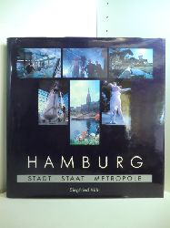 Khl, Siegfried:  Hamburg. Stadt - Staat - Metropole 