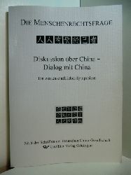 Paul, Gregor und Hilda Zensen-Grahner:  Die Menschenrechtsfrage. Diskussion ber China - Dialog mit China. Ein wissenschaftliches Symposium 