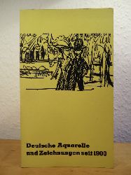 Reidemeister, Leopold, Gustav Stein (Zusammenstellung der Ausstellung) und Klaus Brisch (Katalog-Bearbeitung):  Deutsche Aquarelle und Zeichnungen seit 1900 