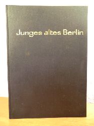 Eschen, Fritz (Fotos) und Irmgard Wolter (Einleitung):  Junges altes Berlin Band 3. 63 Fotos aus dem frheren und heutigen Berlin 