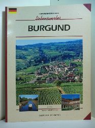 Bazin, Jean-Franois und Herv Champollion:  Liebenswertes Burgund (deutschsprachige Ausgabe) 