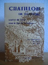 Monod, Ch.:  Chatillon en Dauphin. Sourire de l`alpe sous le ciel de Provence 