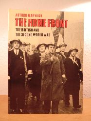 Marwick, Arthur:  Home Front. The British and the Second World War 