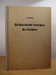 Witwer, Ivan A.:  Die konomische Geographie des Auslandes. nach dem Lehrbuch fr die 9. Klasse der Oberschule (10-Jahres-Schule) 
