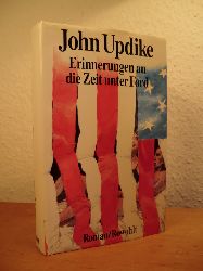 Updike, John:  Erinnerungen an die Zeit unter Ford 