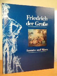 Hohenzollern, Johann Georg von (Hrsg.):  Friedrich der Groe. Sammler und Mzen - Publikation zur Ausstellung, Kunsthalle der Hypo-Kulturstiftung Mnchen, 28. November 1992 - 28. Februar 1993 