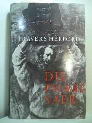 Herford, Robert Travers:  Die Phariser 