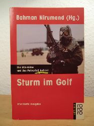 Nirumand, Bahman (Hrsg.):  Sturm im Golf. Die Irak-Krise und das Pulverfass Nahost 