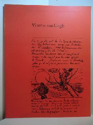 Nationalmuseum Vincent van Gogh Amsterdam (Hrsg.):  Vincent van Gogh. Gemlde und Zeichnungen. Eine Auswahl aus der Sammlung der Vincent van Gogh-Stiftung 