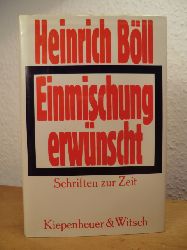 Bll, Heinrich:  Einmischung erwnscht. Schriften zur Zeit 
