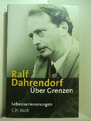 Dahrendorf, Ralf:  ber Grenzen. Lebenserinnerungen 