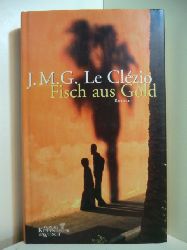 Le Clezio, Jean-Marie G.:  Fisch aus Gold 