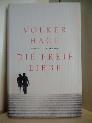 Hage, Volker:  Die freie Liebe 