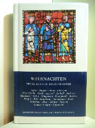 Heinser, Bernhard (Hrsg.):  Weihnachten. Prosa aus der Weltliteratur 