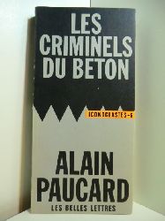 Paucard, Alain:  Les criminels du bton. Iconoclastes 6 