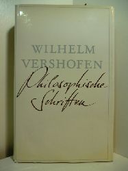 Vershofen, Wilhelm:  Philosophische Schriften 