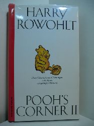 Rowohlt, Harry:  Pooh`s Corner Band 2. Neue Meinungen und Deinungen eines Bren von geringem Verstand 