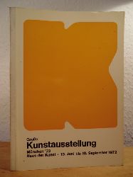 Haus der Kunst Mnchen (Ausstellungsleitung):  Groe Kunstausstellung Mnchen 1972, Haus der Kunst, 10. Juni - 10. September. Neue Gruppe 