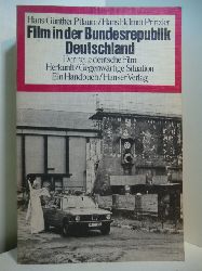 Pflaum, Hans Gnther und Hans Helmut Prinzler:  Film in der Bundesrepublik Deutschland. Der neue deutsche Film, Herkunft, gegenwrtige Situation. Ein Handbuch 