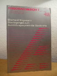 Wagemann, Dr. Eberhard:  berlegungen zum Ausbildungssystem der Streitkrfte 