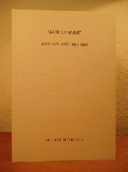 Zimmermann, Inge (Ausstellung und Katalog):  Mark Lammert. Publikation anllich der Preisverleihung und Ausstellung "Mark Lammert - Kthe-Kollwitz-Preis 1999" in der Akademie der Knste, 21. Mrz bis 9. Mai 1999 