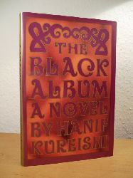 Kureishi, Hanif:  The Black Album. A Novel (English Edition) 