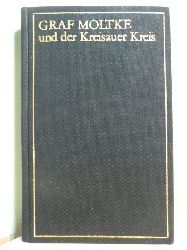 Finker, Kurt:  Graf Moltke und der Kreisauer Kreis 