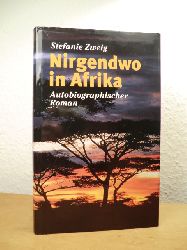 Zweig, Stefanie:  Nirgendwo in Afrika. Autobiographischer Roman 
