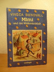 Sundvall, Viveca:  Mimi und der Millionrsklub 