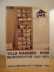 Peters, Hans Albert, Freya Mlhaupt und Ingo Bartsch (Red.):  Retrospektive Villa Massimo Rom 1957 - 1974 