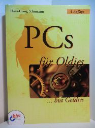 Schumann, Hans-Georg:  PCs fr Oldies ... but Goldies 
