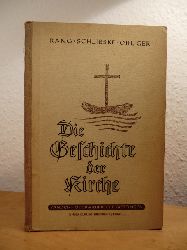 Rang, Martin, Otto Schlisske und Ernst Ohliger:  Die Geschichte der Kirche. Unser Glaube, Ausgabe B, Band 2/1 