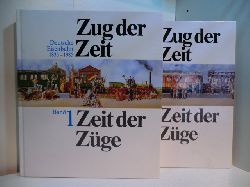 Jehle, Manfred und Franz Sonnenberger:  Zug der Zeit - Zeit der Zge. Deutsche Eisenbahn 1835 - 1985. Band 1 und 2 