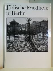 Etzold, Alfred (Mitverf.):  Jdische Friedhfe in Berlin 