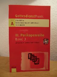 Domay, Erhard (Hrsg.):  Gottesdienstpraxis. Serie A, III. Perikopenreihe, Band 3: Jubilate bis 9. Sonntag nach Trinitatis. Mit CD-ROM 