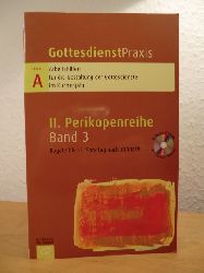 Domay, Erhard (Hrsg.):  Gottesdienstpraxis. Serie A, II. Perikopenreihe, Band 3: Rogate bis 11. Sonntag nach Trinitatis. Mit CD-ROM 