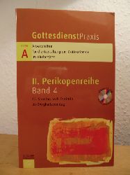 Domay, Erhard (Hrsg.):  Gottesdienstpraxis. Serie A, II. Perikopenreihe, Band 4: 12. Sonntag nach Trinitatis bis Ewigkeitssonntag. Mit CD-ROM 