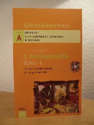 Domay, Erhard (Hrsg.):  Gottesdienstpraxis. Serie A, I. Perikopenreihe, Band 4: 12. Sonntag nach Trinitatis bis Ewigkeitssonntag. Mit CD-ROM 