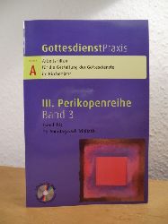 Domay, Erhard (Hrsg.):  Gottesdienstpraxis. Serie A, III. Perikopenreihe, Band 3: Exaudi bis 13. Sonntag nach Trinitatis. Mit CD-ROM 