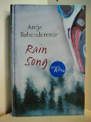 Babendererde, Antje:  Rain Song 