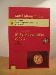 Domay, Erhard (Hrsg.):  Gottesdienstpraxis. Serie A, IV. Perikopenreihe, Band 2: Sexagesimae bis Jubilate. Mit CD-ROM 