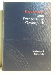 Lippold, Ernst und Gnter Vogelsang:  Konkordanz zum Evangelischen Gesangbuch. Mit Verzeichnis der Strophenanfnge, Kanons, mehrstimmigen Stze und Wochenlieder 